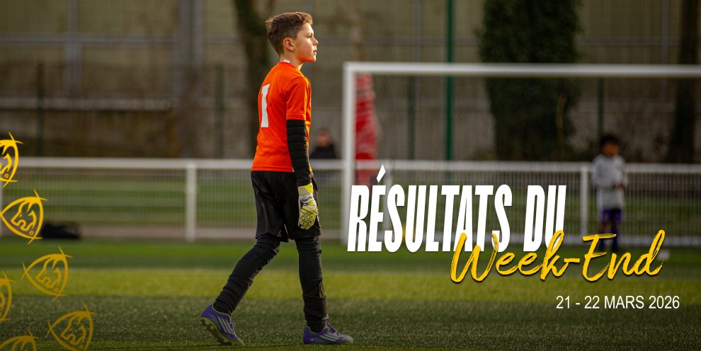 RÉSULTATS DU WEEK-END | 21 - 22 MARS 2026